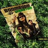 Boom Boom Vibration - Vibra Unica
