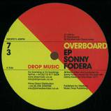 Sonny Fodera - Overboard Ep