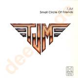 Tjm - Small Circle Of Friends