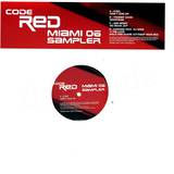 Code Red - Miami 2006 Sampler - 2x12"