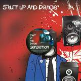 Shut Up & Dance - Sensation
