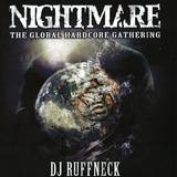 Dj Ruffneck - Nightmare - The Global Hardcore Gathering (The Official Nightmare Anthem)