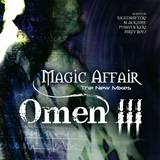 Magic Affair - Omen Iii