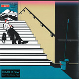 DMX Krew - Don't You Wanna Play?