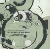 Sterac Aka Steve Rachmad - Secret Life Of Machines The Remixes Part 1