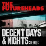 Futureheads - Decent Days & Nights: The Singles LP 2x12"