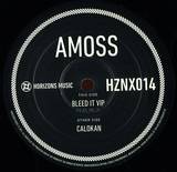 Amoss - Bleed It Vip / Calokan