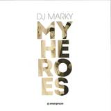 Dj Marky - My Heroes