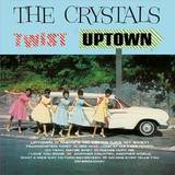 The Crystals - Twist Uptown