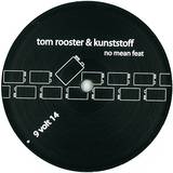 Tom Rooster & Kunststoff - No Mean Feat