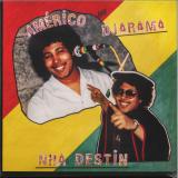 Americo Brito And Djarama - Nha D'Stine