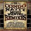 Congo Natty - Most Wanted Remixes Lp