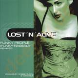 Lost N Alive - Funky People *remix*