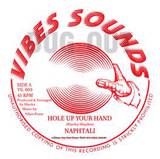 Naphtali - Hole Up Your Hand / Version