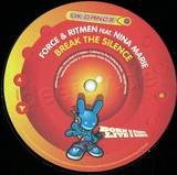 Force & Ritmen - Break The Silence / Gone Are T