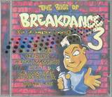 The Best Of Breakdance - And Electric Boogie Vol.3