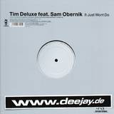 Tim Deluxe - It Just Wont Do