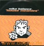 Mike Balance - House Meanies
