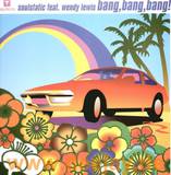Soulstatic - Bang Bang Bang