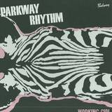 Parkway Rhythm - Working Girl