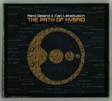 Cari Lekebusch & Alexi Delano - The Path Of Hybrid