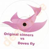 Original Sinners - Doves Fly