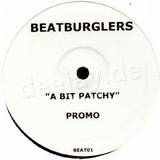 Beatburglers - A Bit Patchy