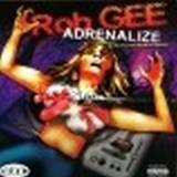 Rob Gee - Adrenalize