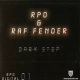 Rpo & Raf Fender - Dark Step
