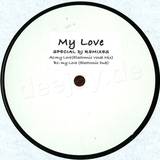 Dj Remixes - My Love