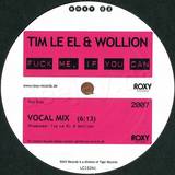Tim Le El & Wollion - Fuck Me, If You Can