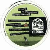 Sebastian Russell - No Arms No Chocolate Ep