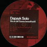 Dapayk Solo - Bis An Die Szene Bewaffnet!!!