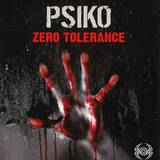 Zero Tolerance - Psiko