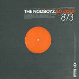 The Noizboyz - So Cold
