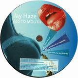 Jay Haze - Ass To Mouth *villalobos*