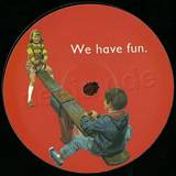 Section - We Have Fun