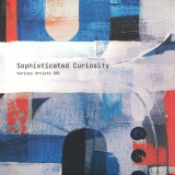 Sophisticated Curiosity - Various Artists 001