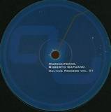 Markantonio & Roberto Capuano - Melting Process Vol.01