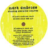 Mark Ambrose - Shooting Stars The Remixes