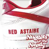 Red Astaire - Nuggets For The Needy 2