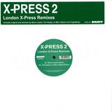 X-press 2 - London Xpress 2009 Rmx