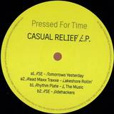 Yse / Rhythm Plate / Maad Maxx Traxxe - Casual Relief Ep