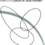 Fabrice Lig - Galactic Soul Odyssey