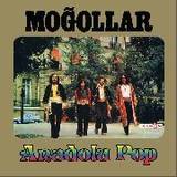 Mogollar - Anadolu Pop