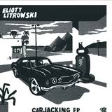 Eliott Litrowski - Carjacking