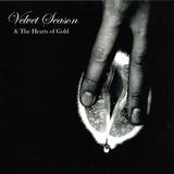 Velvet Season & The Hearts Of Gold - El Dorado / Limitless & Free