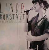 Linda Ronstadt - A Party Girl In Dallas - 2x12"