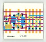Monolake - Vlsi