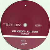 Alex Moments & Matt Brown - Yakamoz Ep